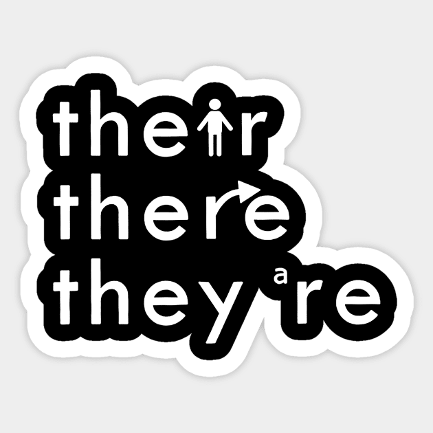 There Their They're English Grammar Teacher Funny White Text Sticker by Alison Cloy